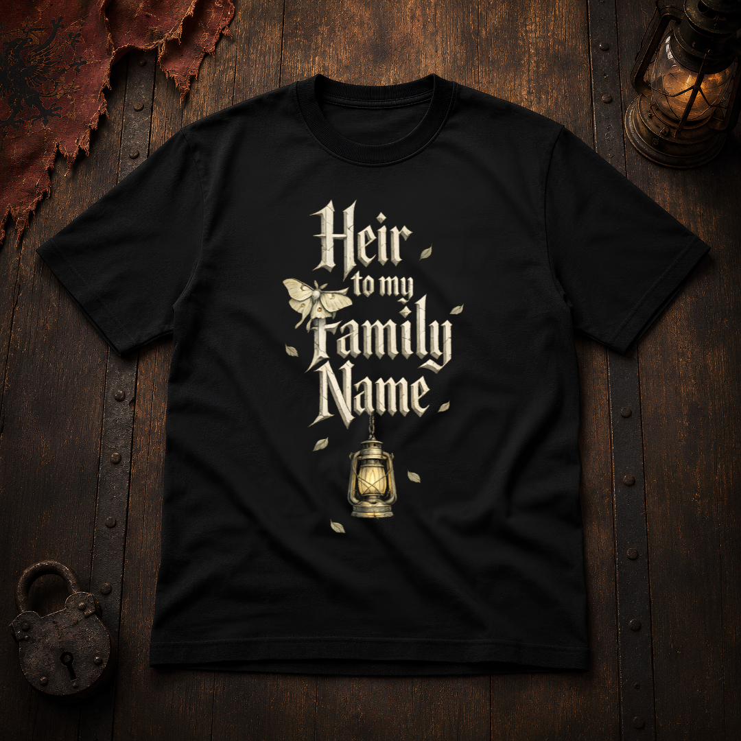 Heir to My Family Name T-Shirt