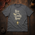 Heir to My Family Name T-Shirt