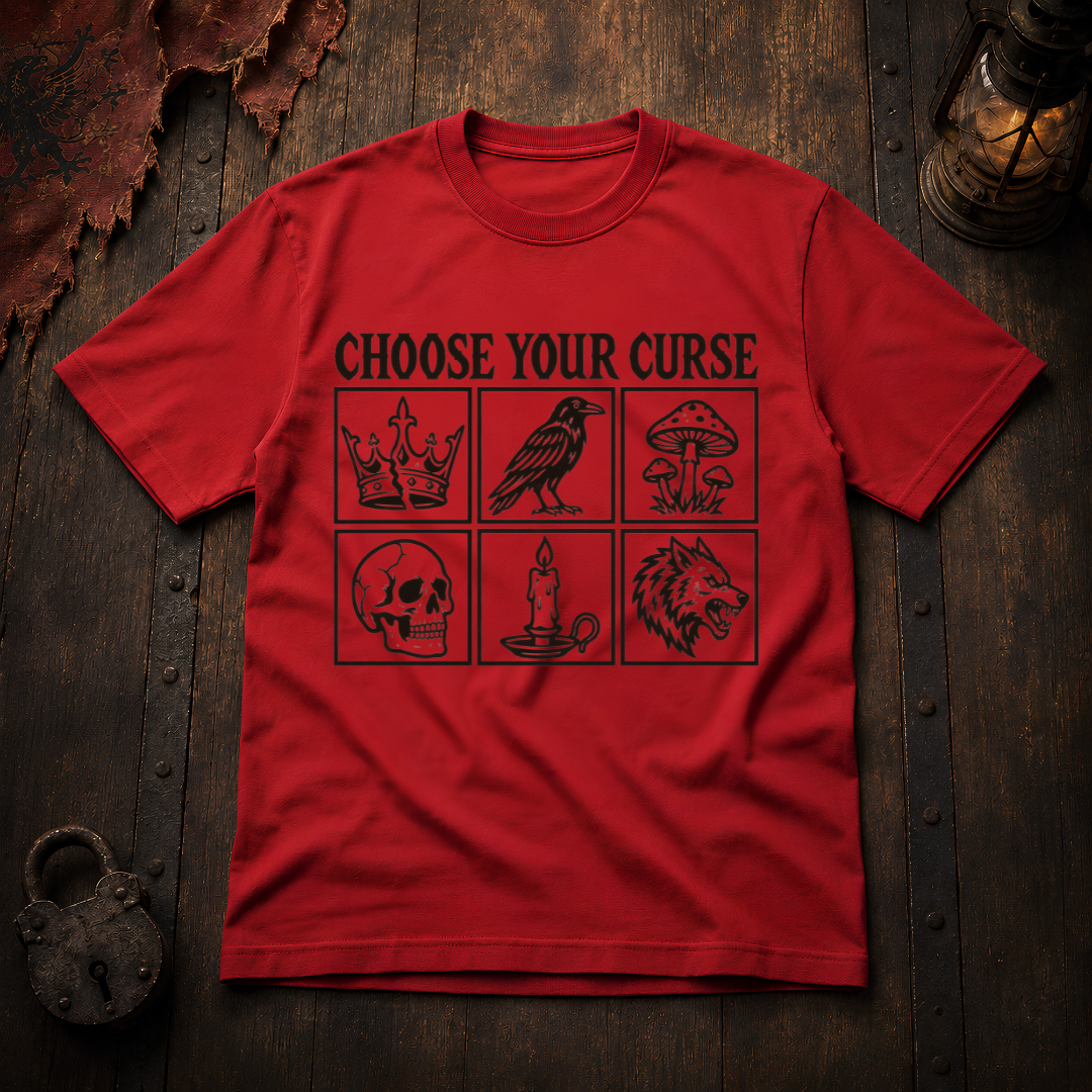 Choose Your Curse T-Shirt