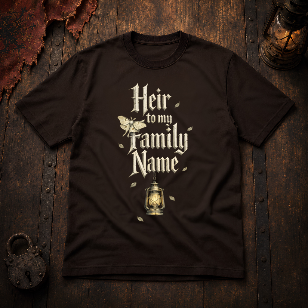 Heir to My Family Name T-Shirt