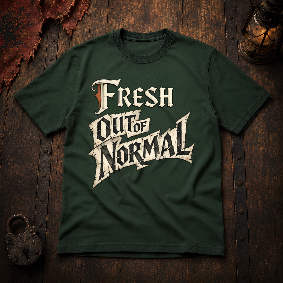 Fresh Out of Normal T-Shirt