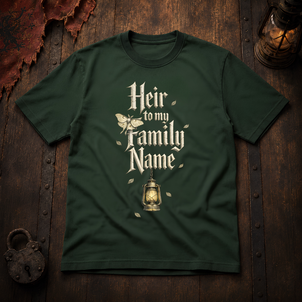 Heir to My Family Name T-Shirt