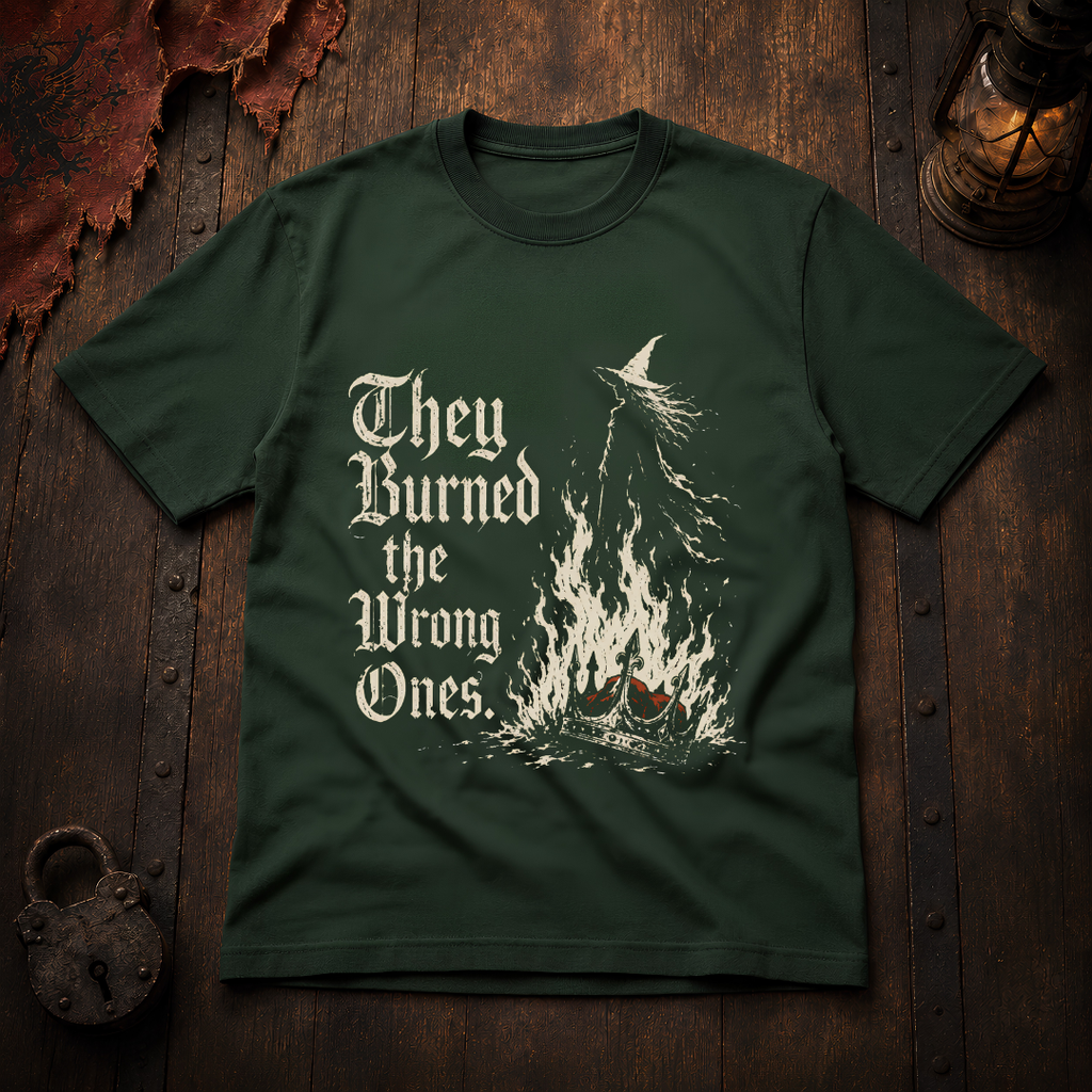 They Burned the Wrong Ones T-Shirt
