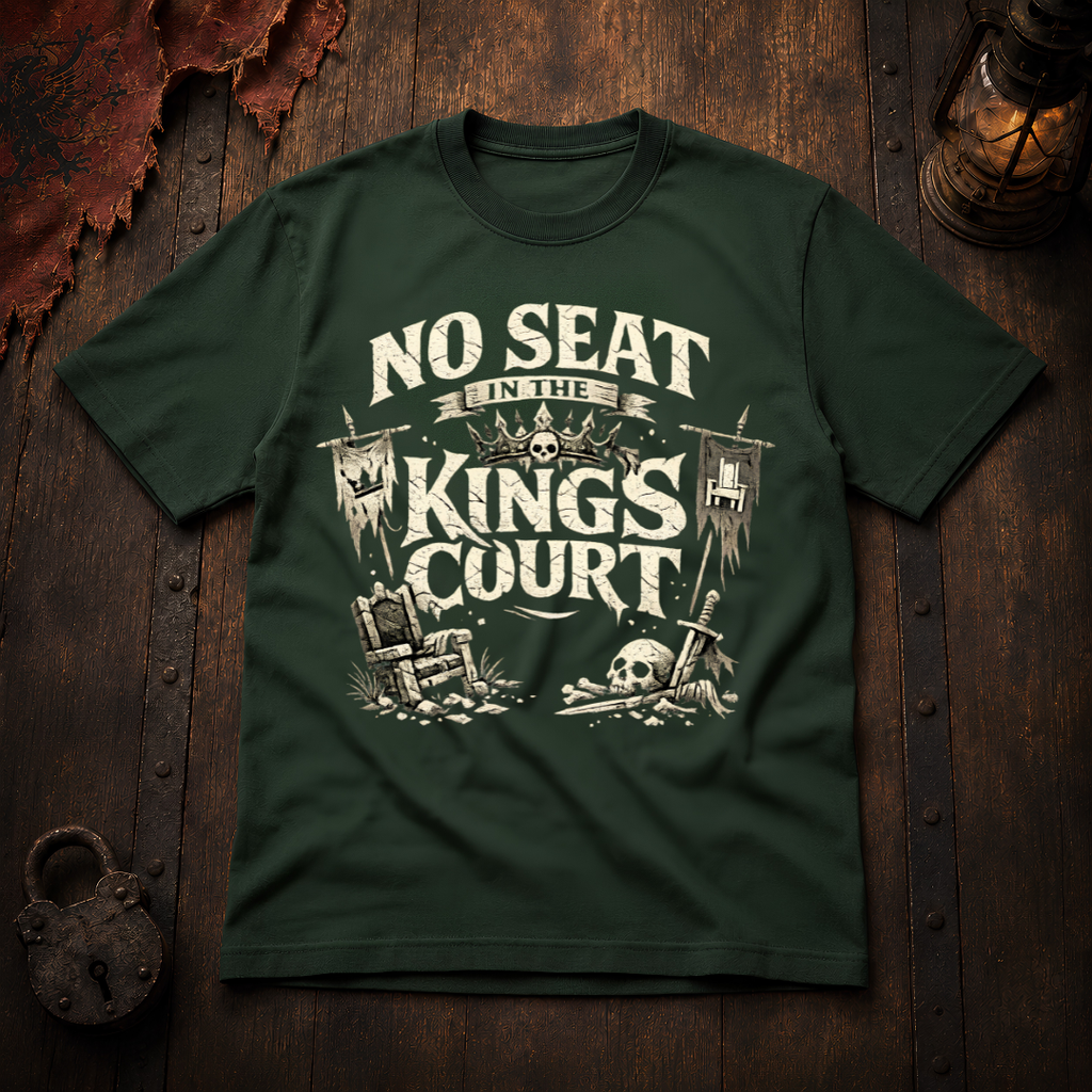 No Seat in the King's Court Statement T-Shirt