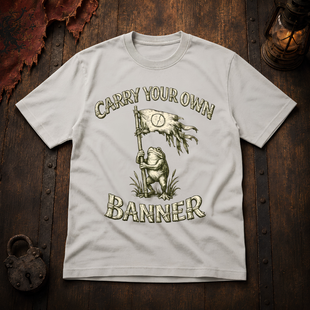 Carry Your Own Banner T-Shirt