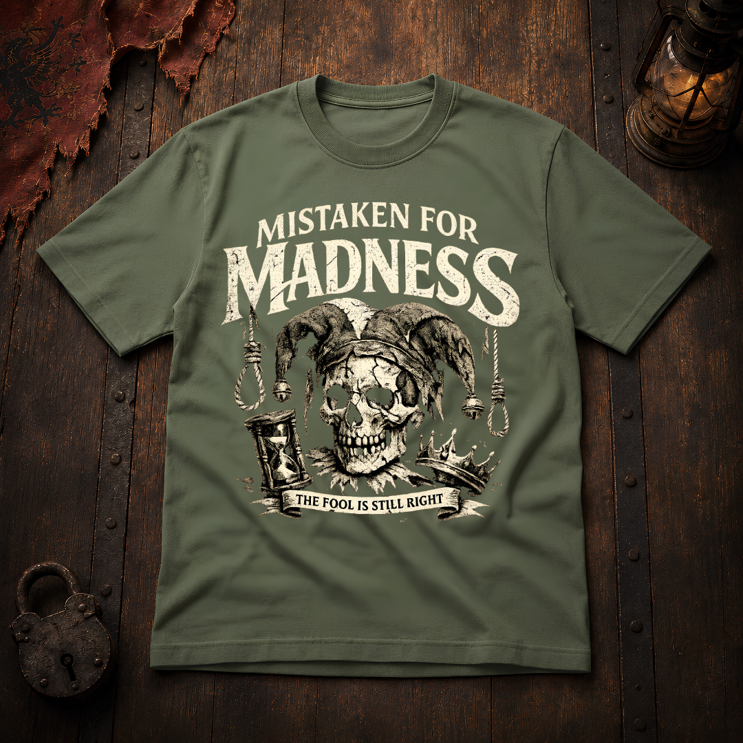Mistaken for Madness T-Shirt