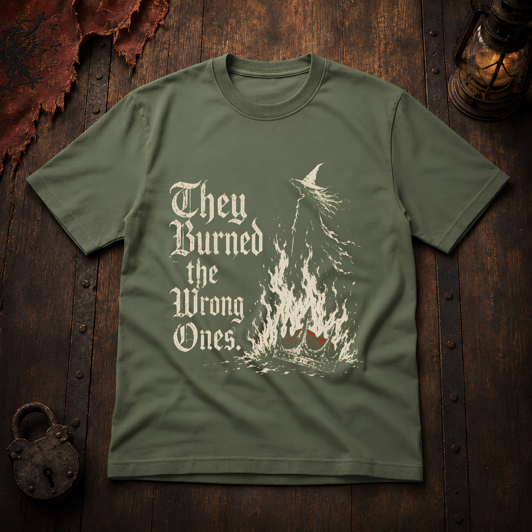 They Burned the Wrong Ones T-Shirt