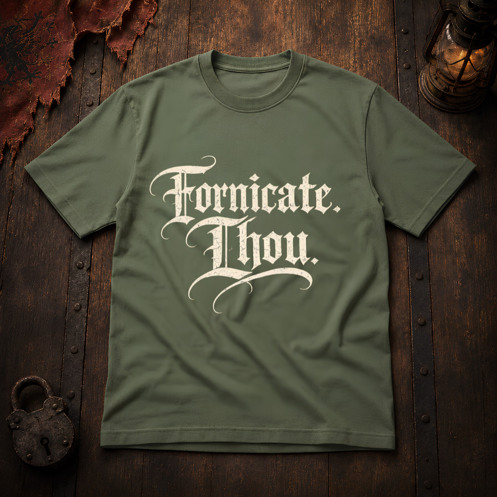 Fornicate Thou T‑Shirt
