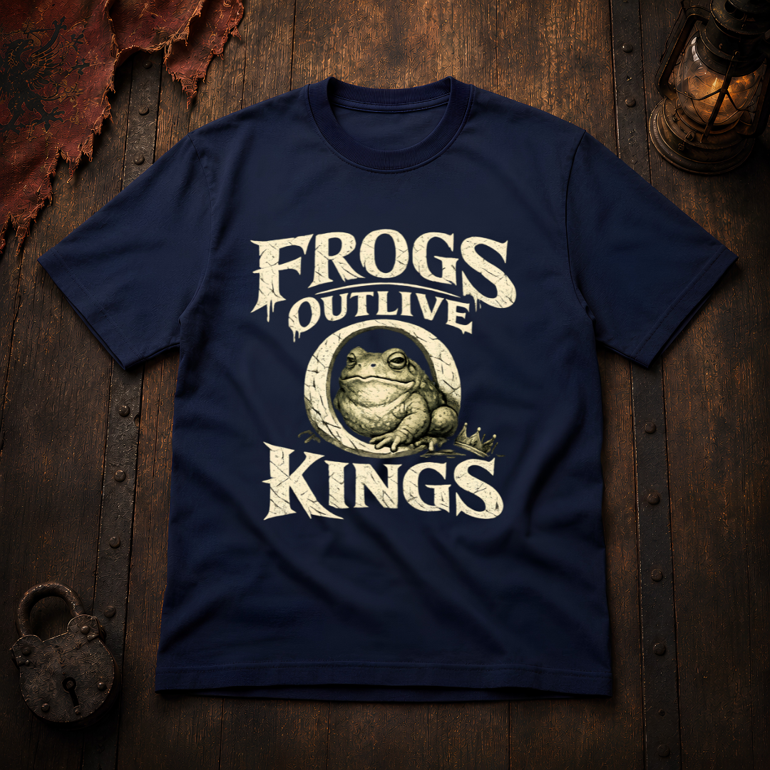 Frogs Outlive Kings T-Shirt