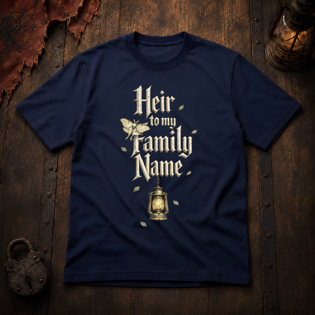 Heir to My Family Name T-Shirt