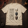 Many Faces One Fear T-Shirt