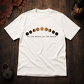 As the Moon, So the Mood T-Shirt