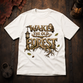 Wake the Old Forest T‑Shirt